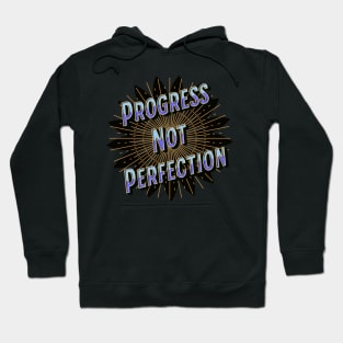 Progress Not Perfection Hoodie